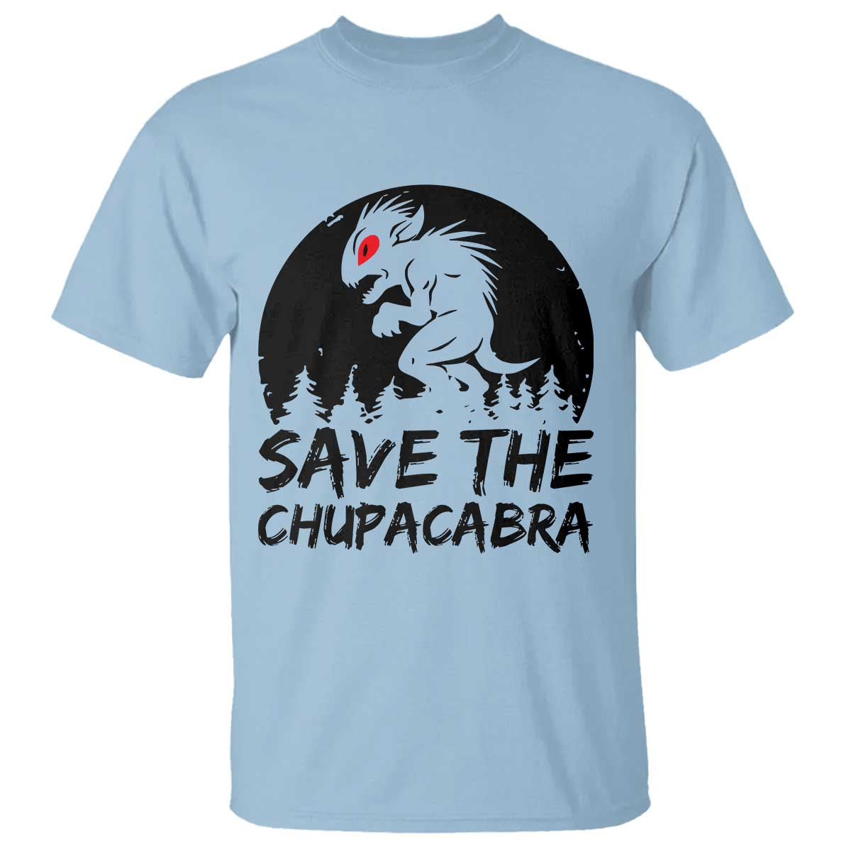Chupacabra T Shirt Funny Cryptid Save The Goat Sucker Gift - Wonder Print Shop