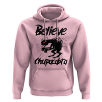 Urban Legends And Mystery Gift Hoodie Believe Chupacabra - Wonder Print Shop