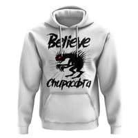 Urban Legends And Mystery Gift Hoodie Believe Chupacabra - Wonder Print Shop