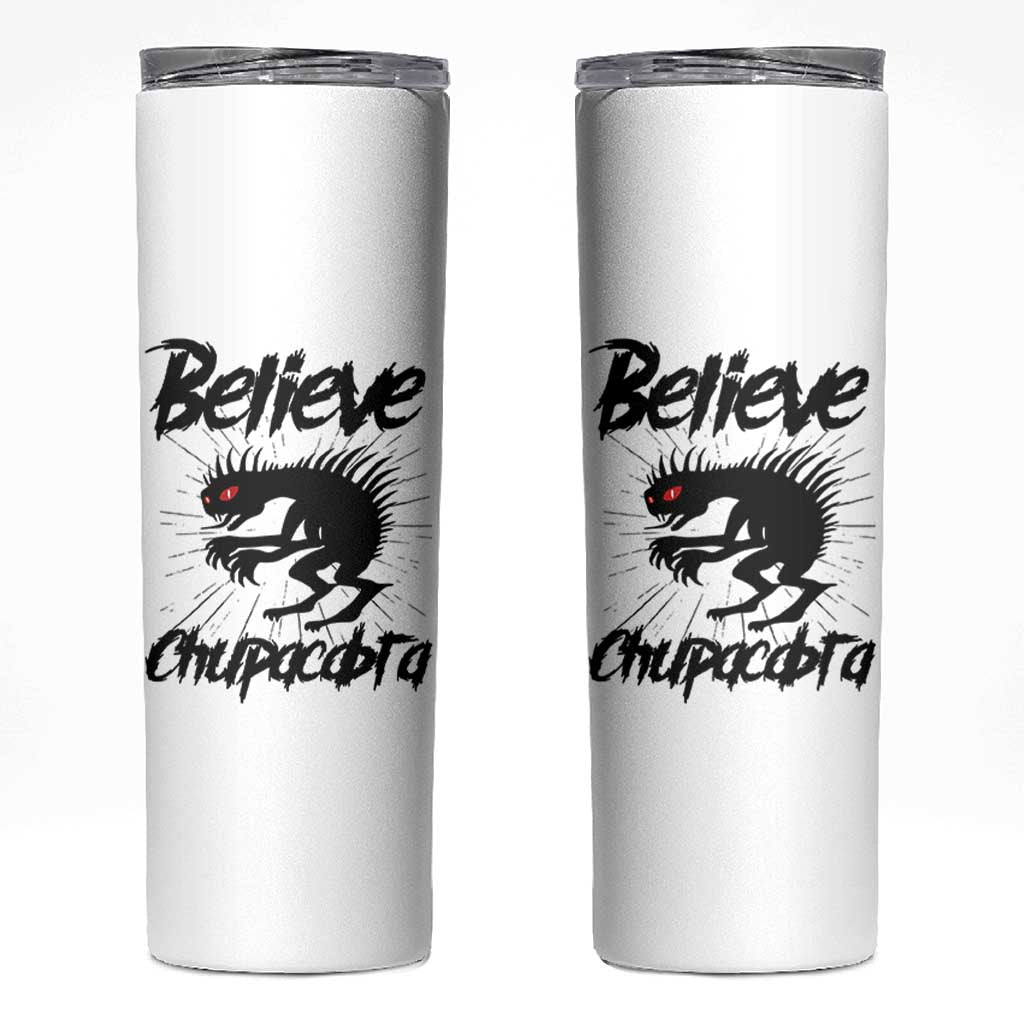 Urban Legends And Mystery Gift Skinny Tumbler Believe Chupacabra