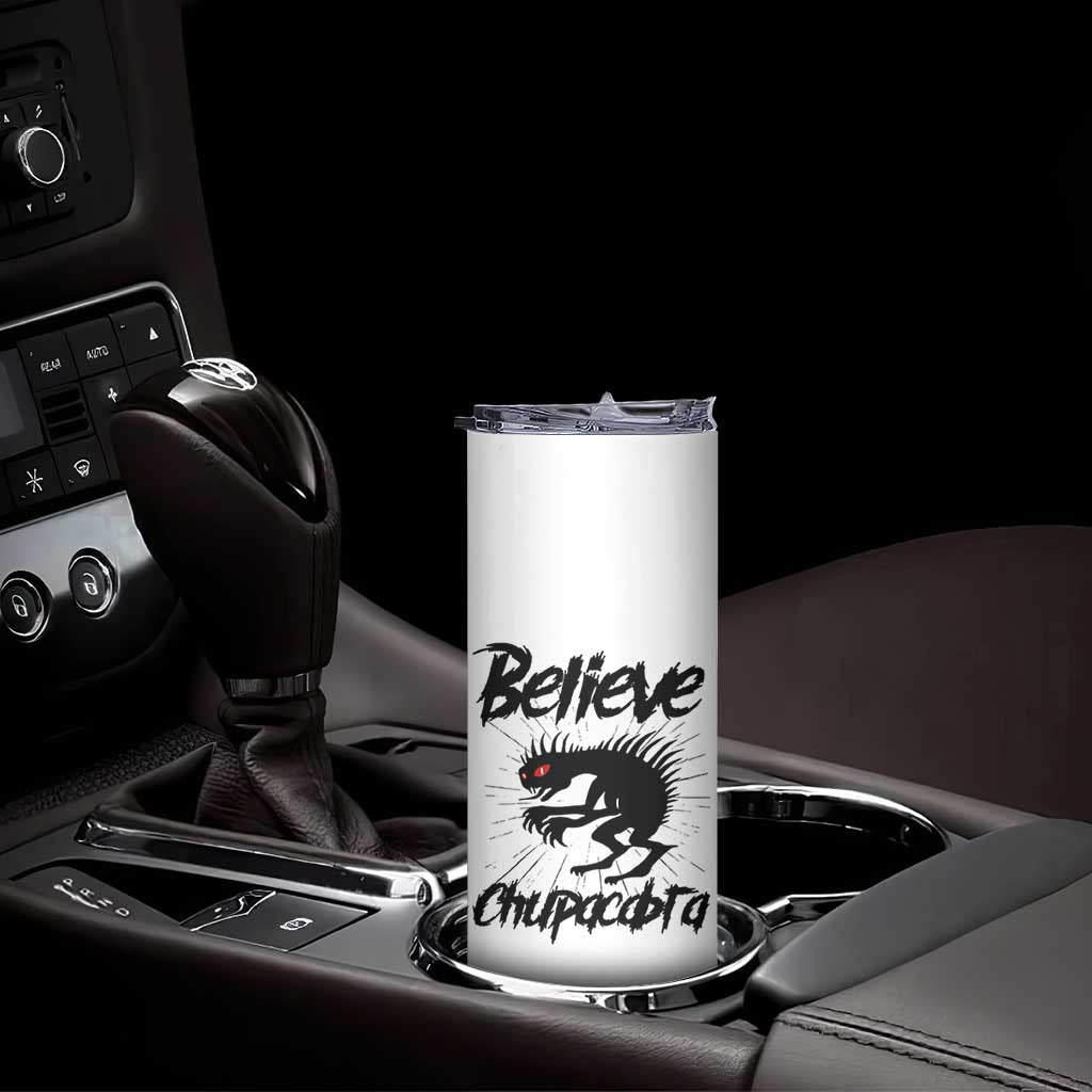 Urban Legends And Mystery Gift Skinny Tumbler Believe Chupacabra