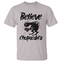 Urban Legends And Mystery Gift T Shirt Believe Chupacabra - Wonder Print Shop