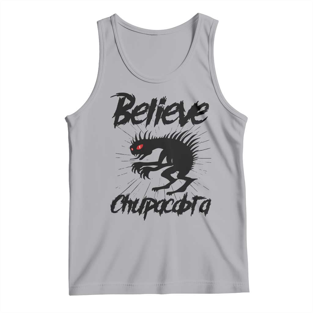 Urban Legends And Mystery Gift Tank Top Believe Chupacabra - Wonder Print Shop