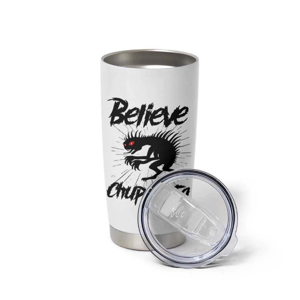 Urban Legends And Mystery Gift Tumbler Cup Believe Chupacabra