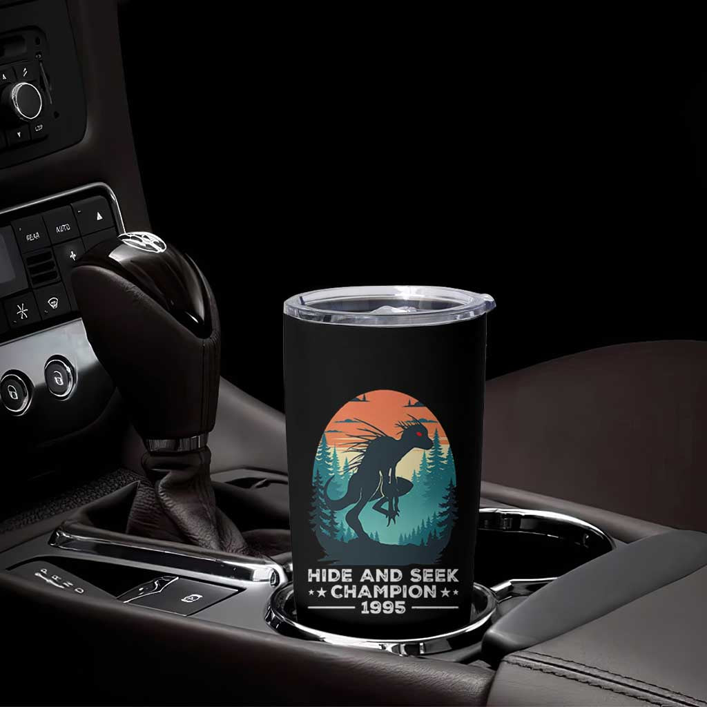Chupacabra Tumbler Cup Gothic Humor Hide And Seek Champion Gift