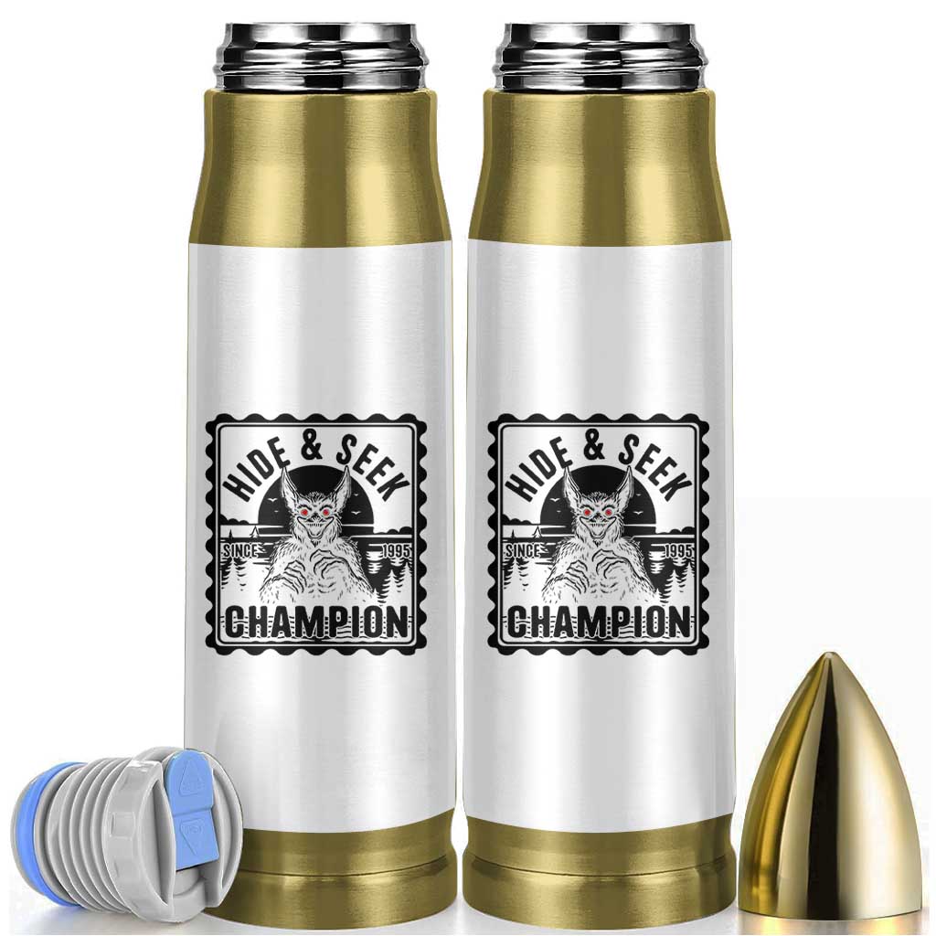 Chupacabra Hide And Seek Champion Since 1995 Bullet Tumbler Cryptid Gift