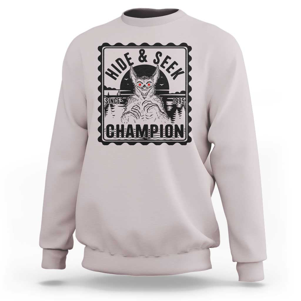 Chupacabra Hide And Seek Champion Since 1995 Sweatshirt Cryptid Gift - Wonder Print Shop