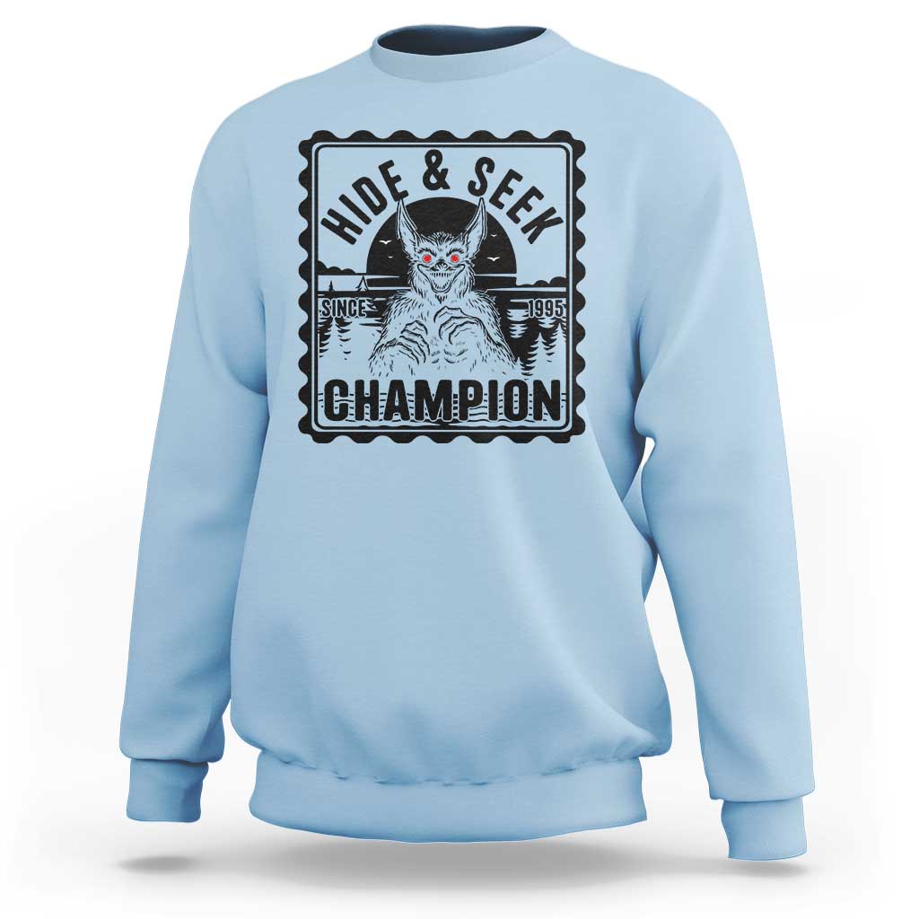 Chupacabra Hide And Seek Champion Since 1995 Sweatshirt Cryptid Gift - Wonder Print Shop