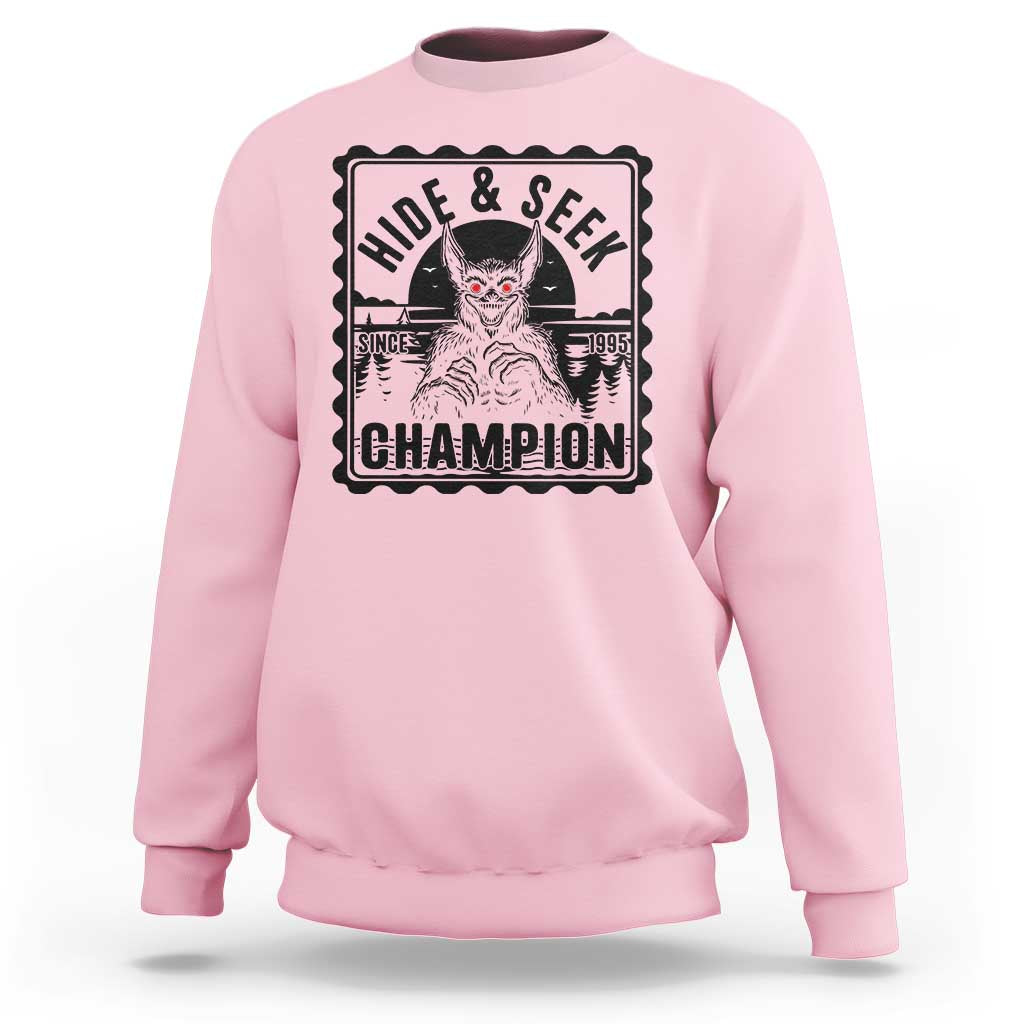 Chupacabra Hide And Seek Champion Since 1995 Sweatshirt Cryptid Gift - Wonder Print Shop