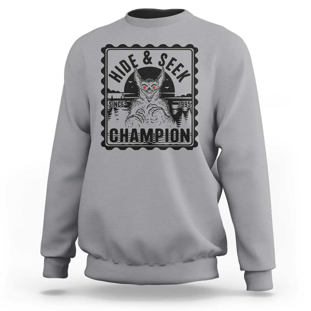 Chupacabra Hide And Seek Champion Since 1995 Sweatshirt Cryptid Gift - Wonder Print Shop
