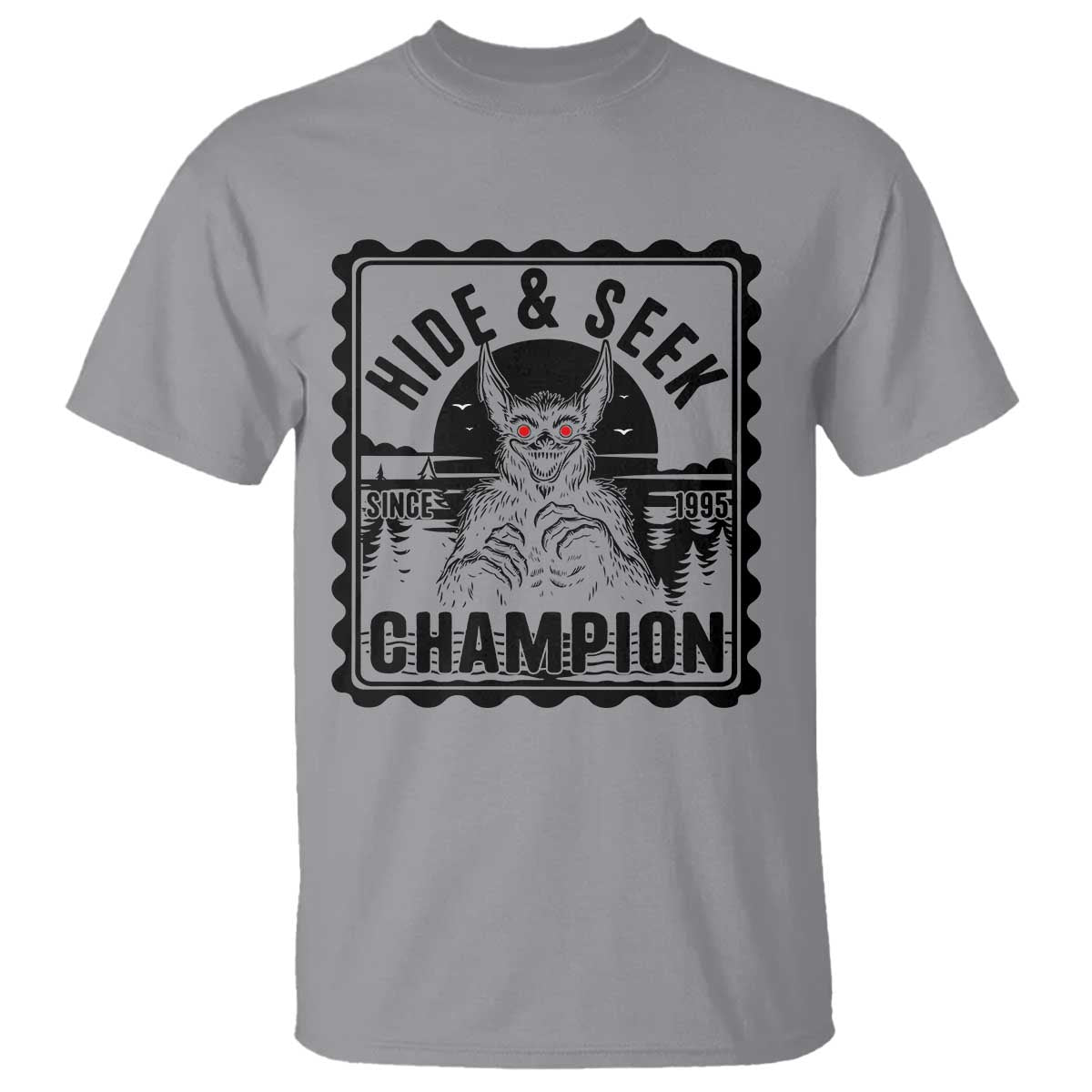 Chupacabra Hide And Seek Champion Since 1995 T Shirt Cryptid Gift - Wonder Print Shop