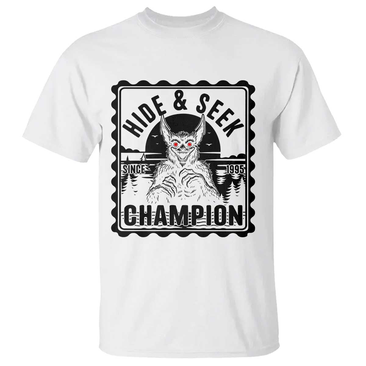 Chupacabra Hide And Seek Champion Since 1995 T Shirt Cryptid Gift - Wonder Print Shop