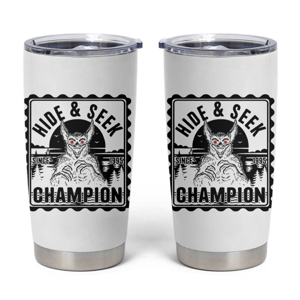 Chupacabra Hide And Seek Champion Since 1995 Tumbler Cup Cryptid Gift