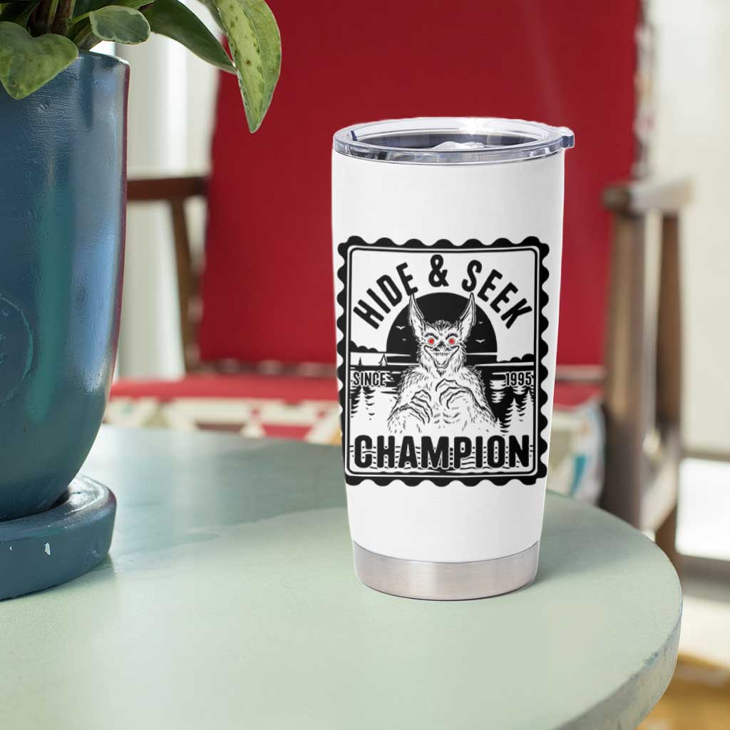 Chupacabra Hide And Seek Champion Since 1995 Tumbler Cup Cryptid Gift