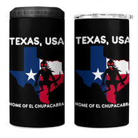 Chupacabra Texas 4 in 1 Can Cooler Tumbler Home Of El Chupacabra Gothic Horror Gift