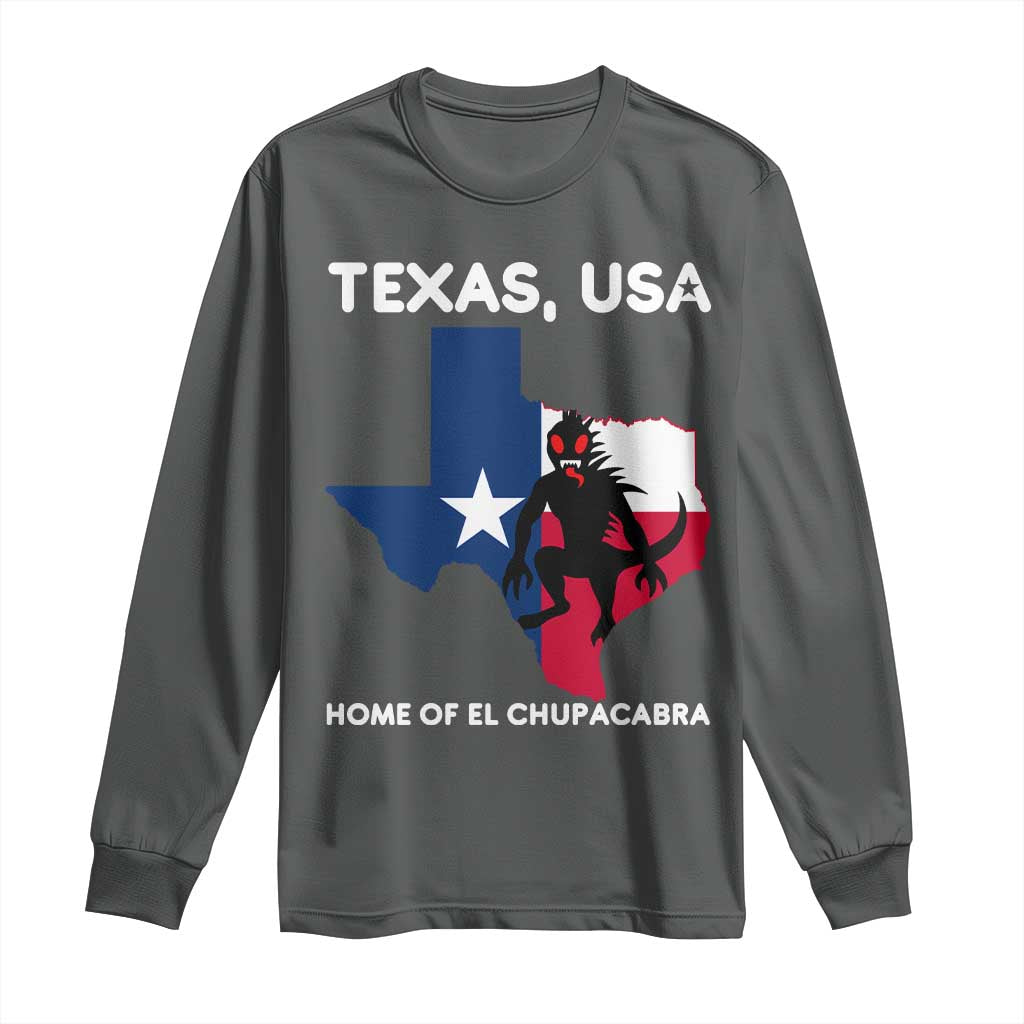 Chupacabra Texas Long Sleeve Shirt Home Of El Chupacabra Gothic Horror Gift - Wonder Print Shop