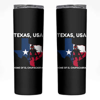 Chupacabra Texas Skinny Tumbler Home Of El Chupacabra Gothic Horror Gift