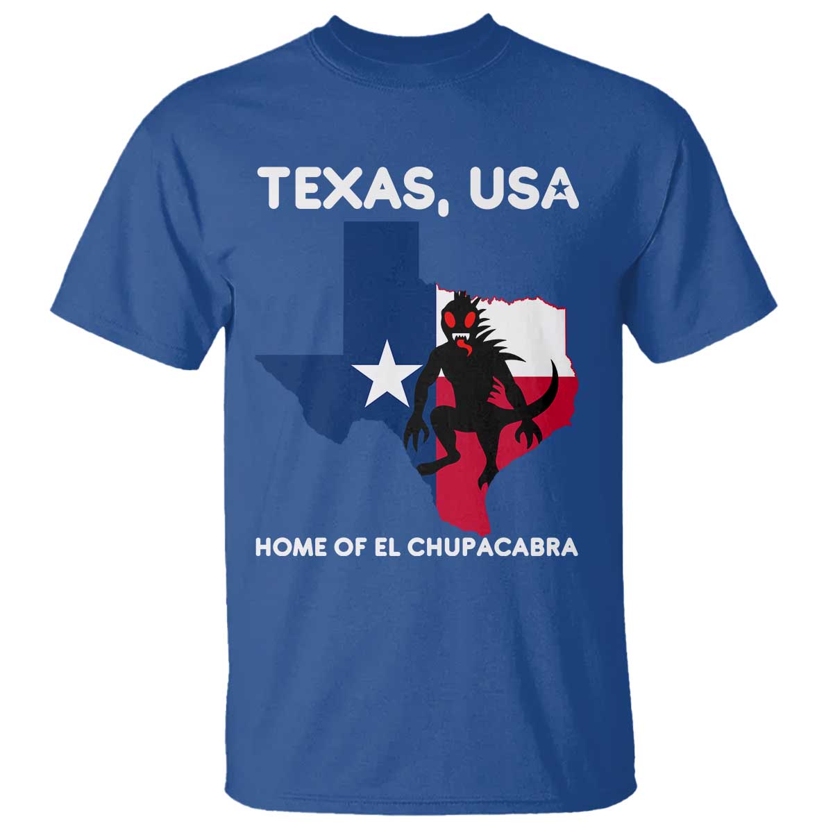 Chupacabra Texas T Shirt Home Of El Chupacabra Gothic Horror Gift - Wonder Print Shop