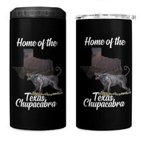 Chupacabra 4 in 1 Can Cooler Tumbler Home Of The Texas Gothic Folklore Gift