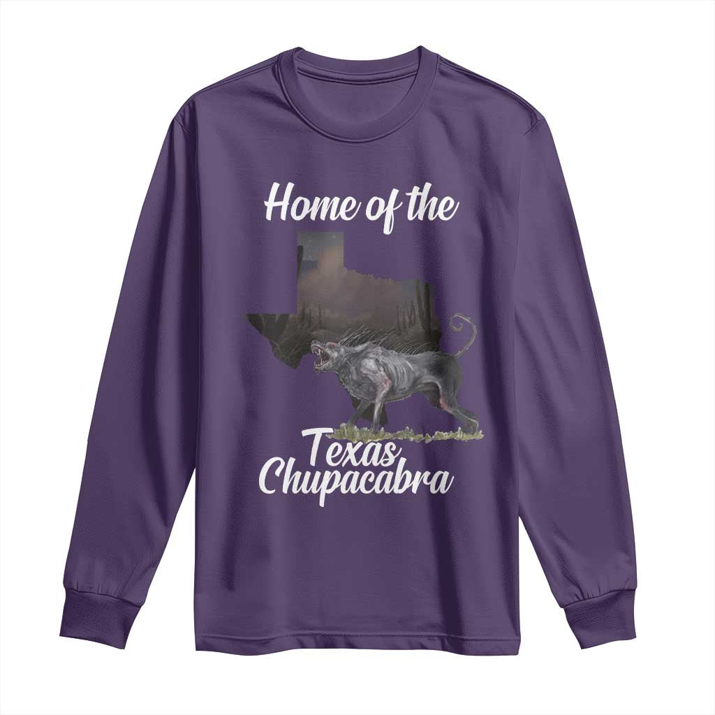 Chupacabra Long Sleeve Shirt Home Of The Texas Gothic Folklore Gift - Wonder Print Shop