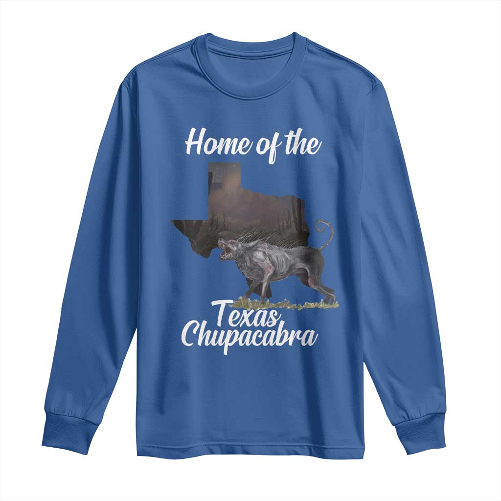 Chupacabra Long Sleeve Shirt Home Of The Texas Gothic Folklore Gift - Wonder Print Shop