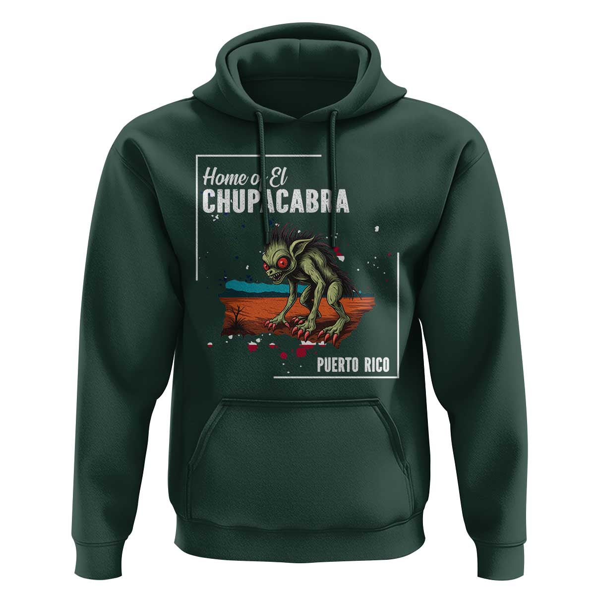Chupacabra Hoodie Home Of Puerto Rico Mystery Urban Legend Gift - Wonder Print Shop