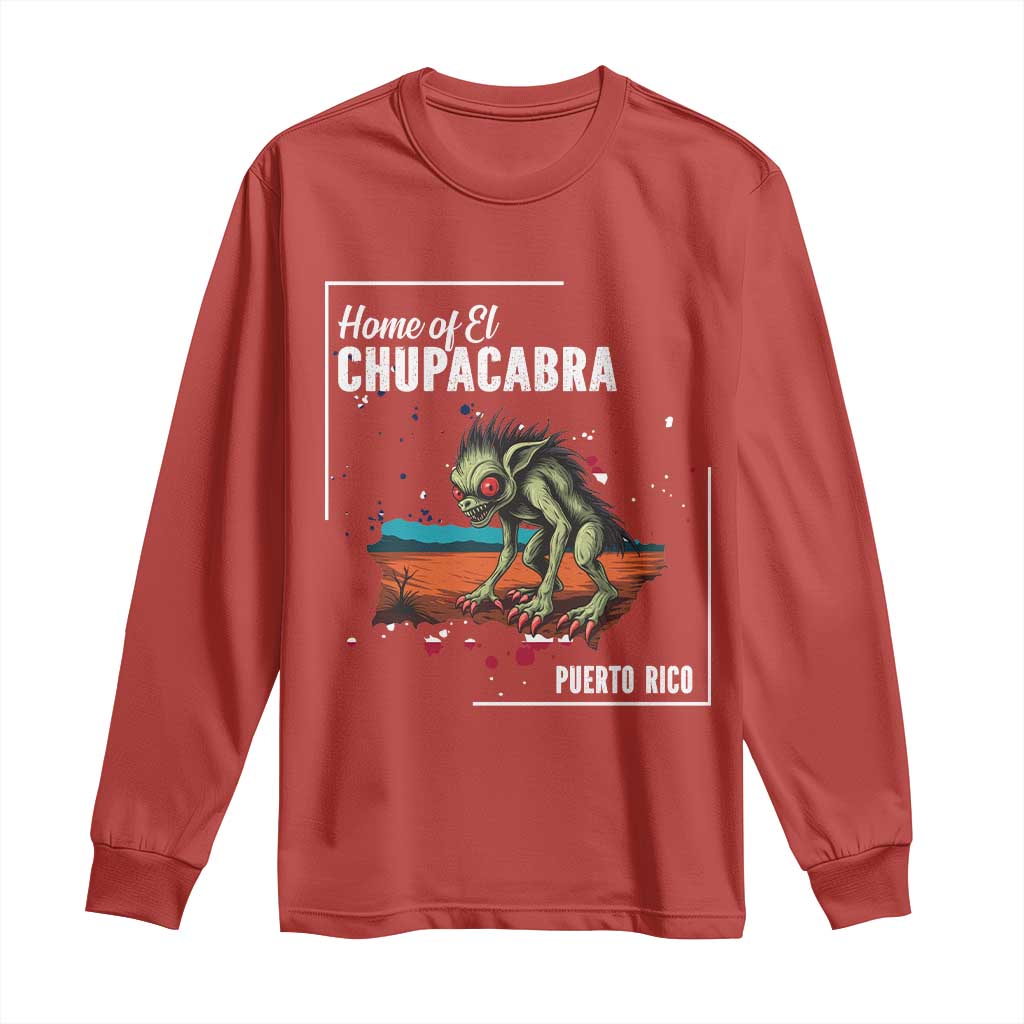 Chupacabra Long Sleeve Shirt Home Of Puerto Rico Mystery Urban Legend Gift - Wonder Print Shop