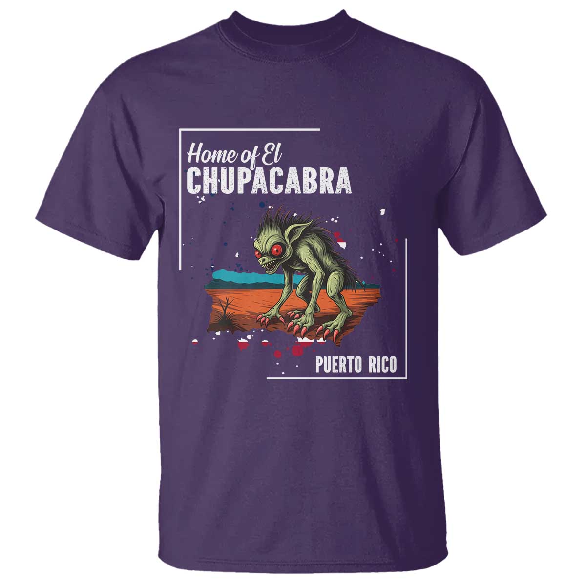 Chupacabra T Shirt Home Of Puerto Rico Mystery Urban Legend Gift - Wonder Print Shop