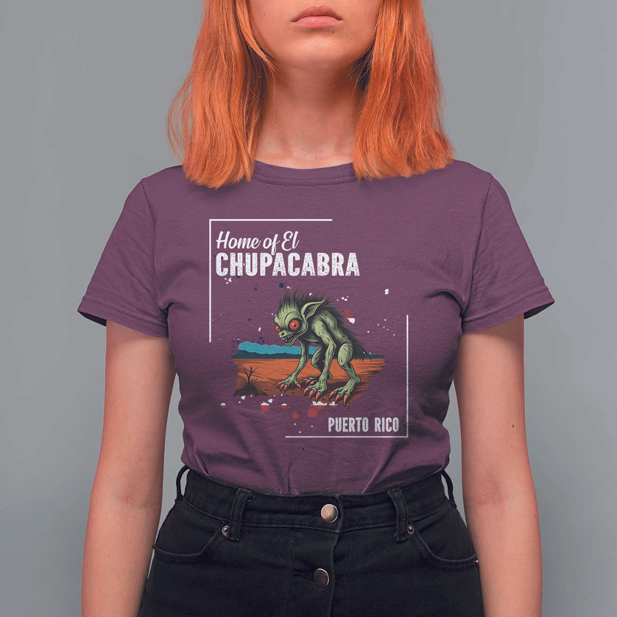 Chupacabra T Shirt For Women Home Of Puerto Rico Mystery Urban Legend Gift - Wonder Print Shop