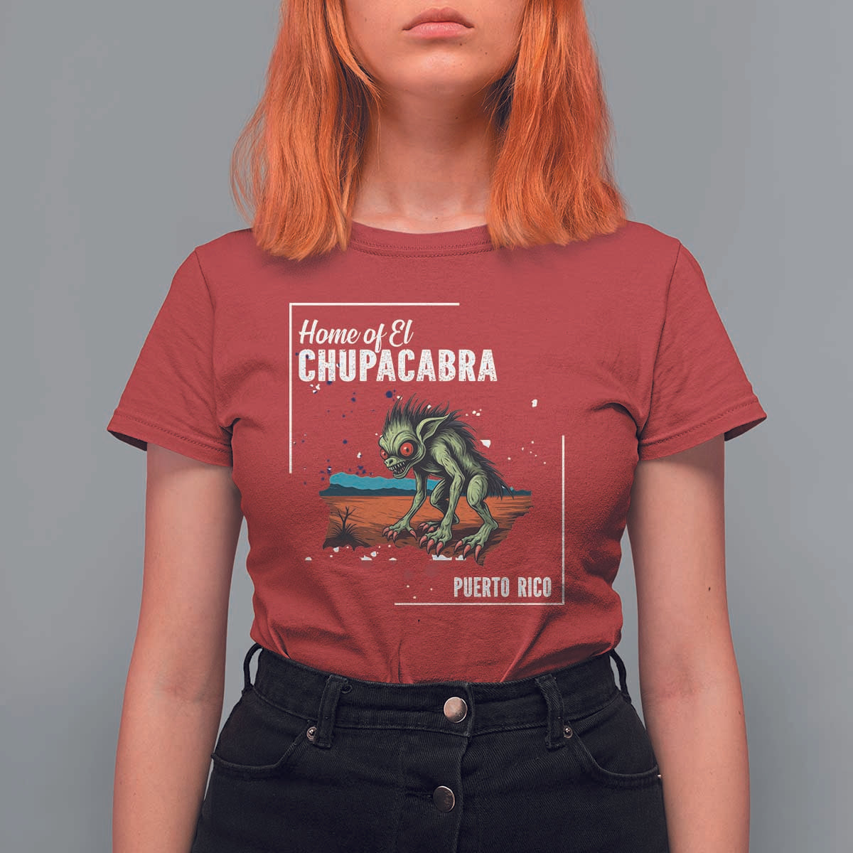 Chupacabra T Shirt For Women Home Of Puerto Rico Mystery Urban Legend Gift - Wonder Print Shop