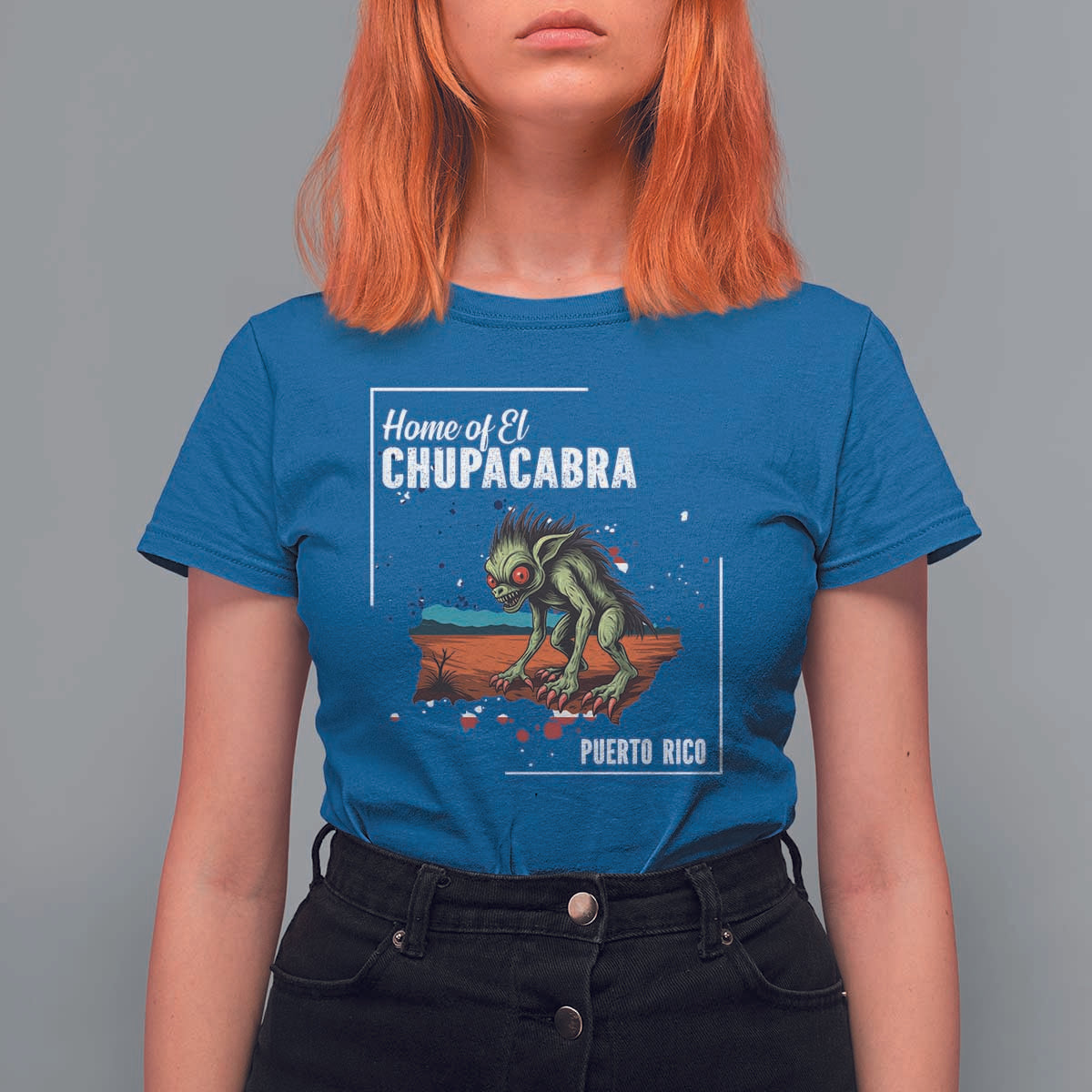 Chupacabra T Shirt For Women Home Of Puerto Rico Mystery Urban Legend Gift - Wonder Print Shop