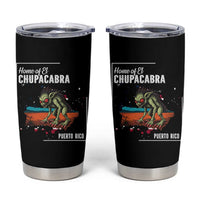 Chupacabra Tumbler Cup Home Of Puerto Rico Mystery Urban Legend Gift