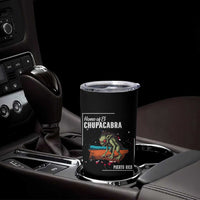 Chupacabra Tumbler Cup Home Of Puerto Rico Mystery Urban Legend Gift