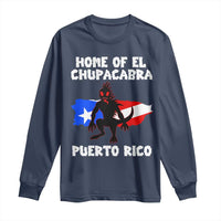 Chupacabra Long Sleeve Shirt Home Of Puerto Rico Legend Gothic Horror Gift - Wonder Print Shop