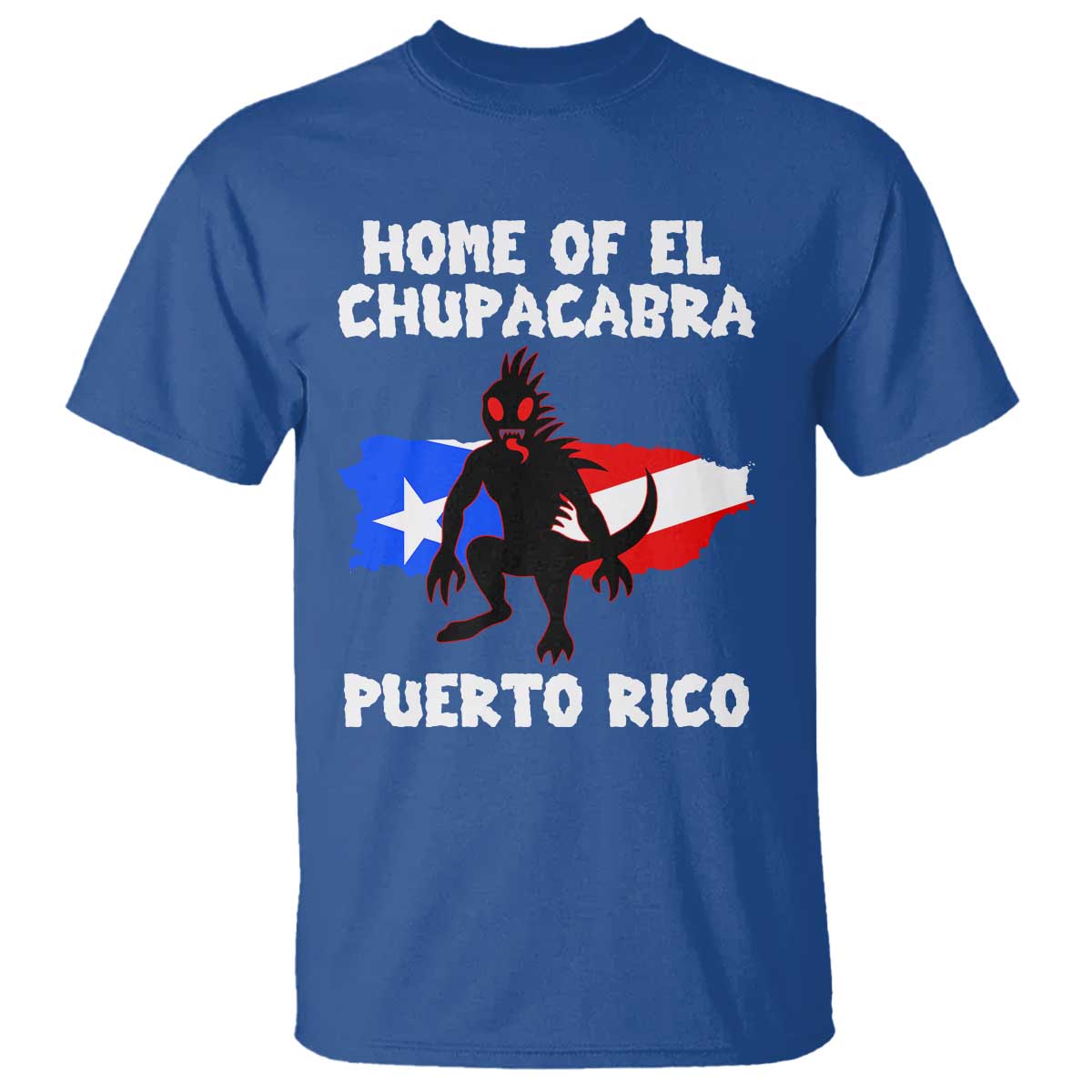 Chupacabra T Shirt Home Of Puerto Rico Legend Gothic Horror Gift - Wonder Print Shop