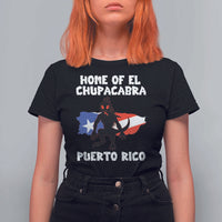 Chupacabra T Shirt For Women Home Of Puerto Rico Legend Gothic Horror Gift - Wonder Print Shop