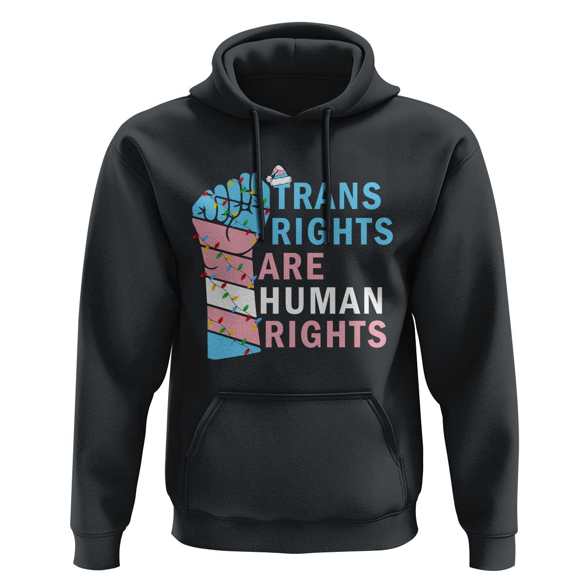 Trans Rights Are Human Rights Hoodie Christmas LGBTQ Supporter Gift - Wonder Print Shop