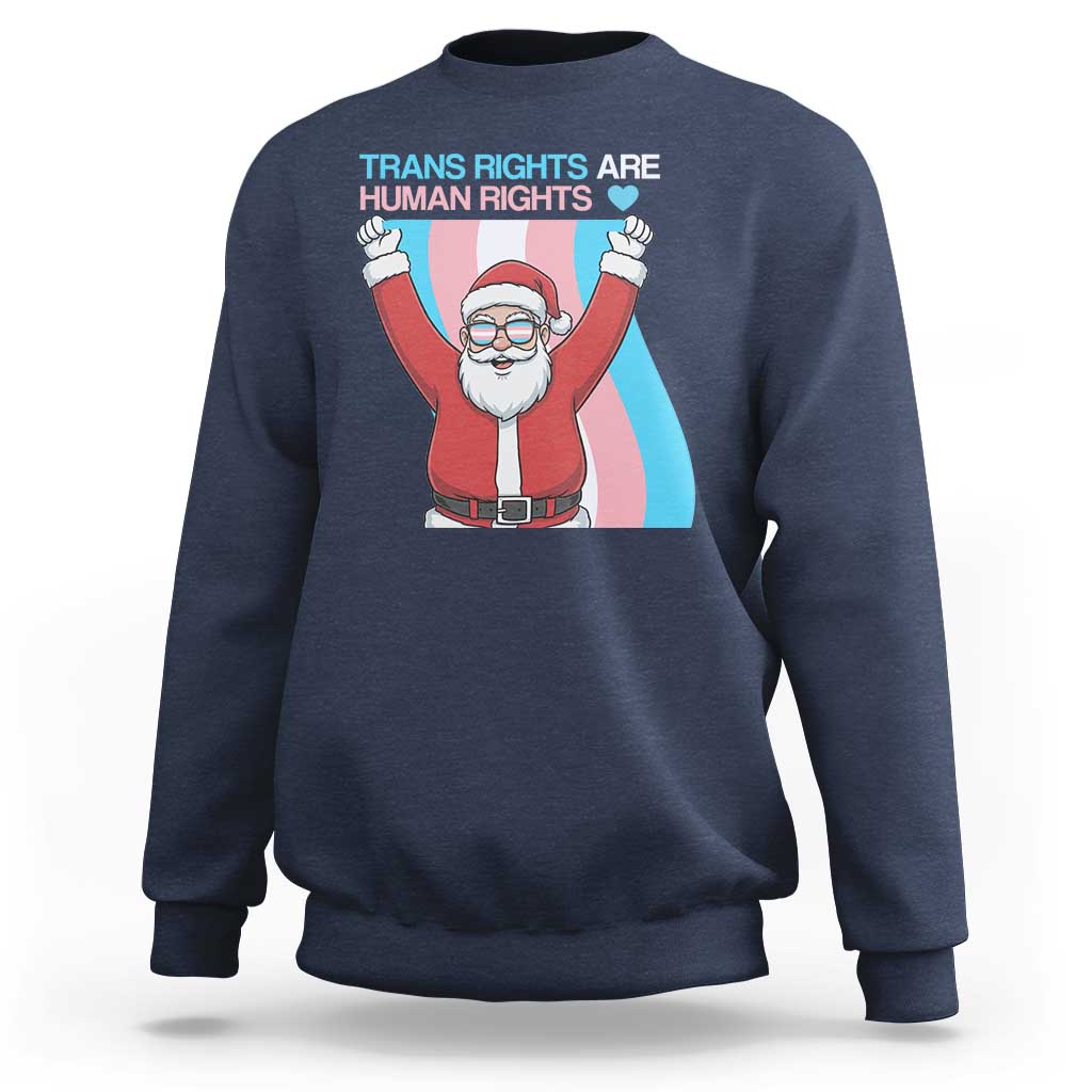 Christmas Trans Rights Are Human Rights Sweatshirt LGBTQ Advocate - Wonder Print Shop