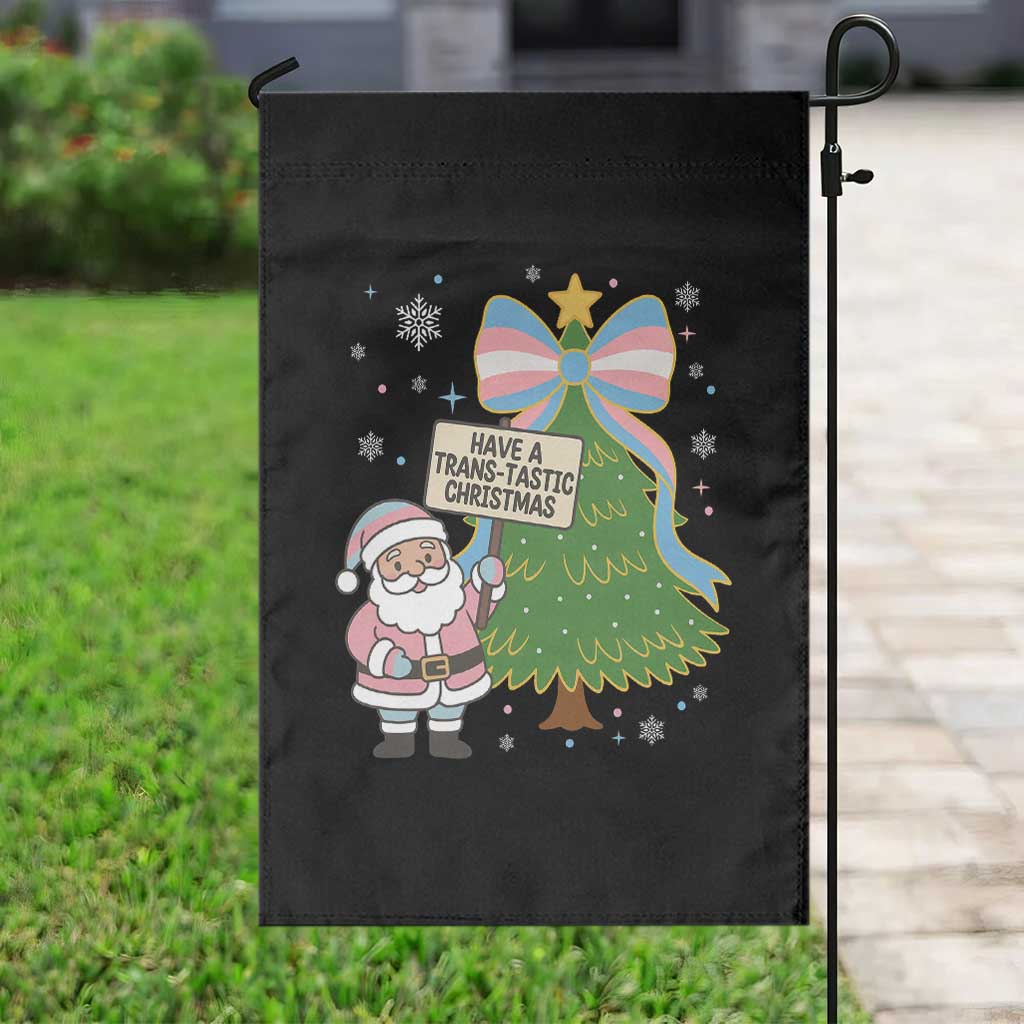 Have A Trans Tastic Christmas Garden Flag Transgender Pride - Wonder Print Shop