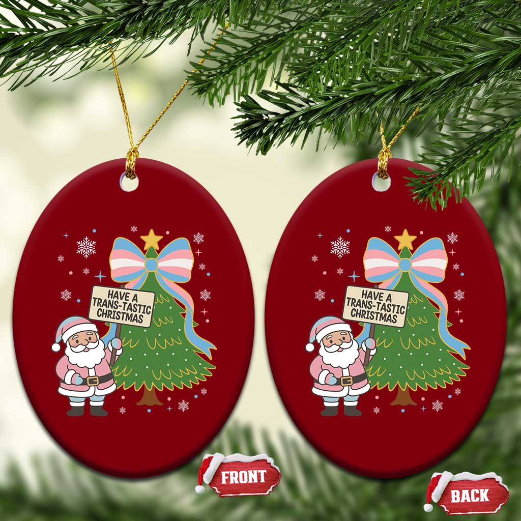 Have A Trans Tastic Christmas Ceramic Ornament Transgender Pride - undefined