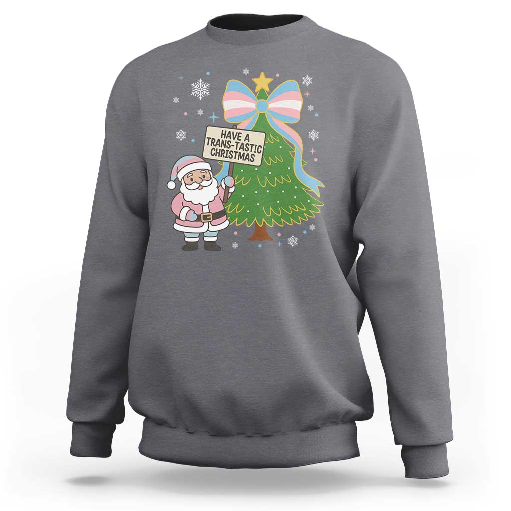 Have A Trans Tastic Christmas Sweatshirt Transgender Pride - Wonder Print Shop