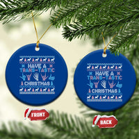 LGBTQ Trans Pride Ceramic Ornament Have A Trans Tastic Ugly Christmas Gift - Wonder Print Shop