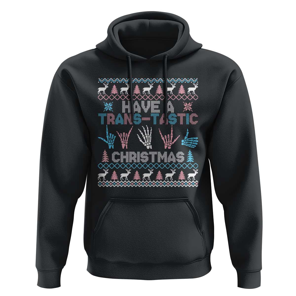 LGBTQ Trans Pride Hoodie Have A Trans Tastic Ugly Christmas Gift - Wonder Print Shop