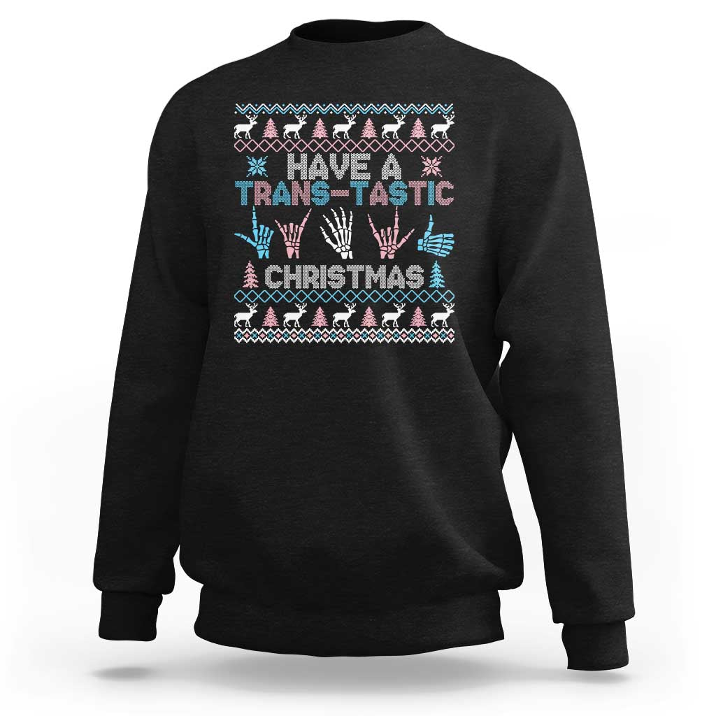 LGBTQ Trans Pride Sweatshirt Have A Trans Tastic Ugly Christmas Gift - Wonder Print Shop