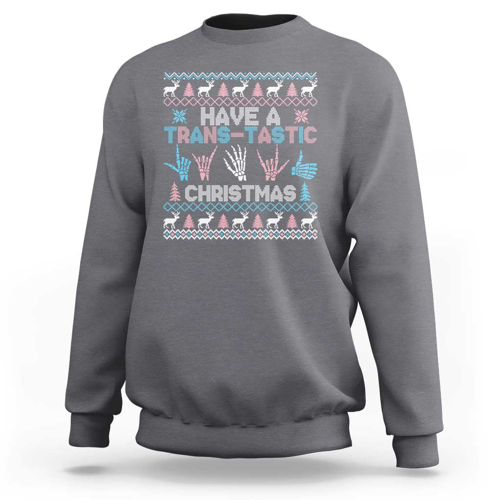 LGBTQ Trans Pride Sweatshirt Have A Trans Tastic Ugly Christmas Gift - Wonder Print Shop