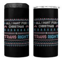 Trans Pride Ugly Xmas 4 in 1 Can Cooler Tumbler All I Want For Christmas Is Trans Rights - Wonder Print Shop