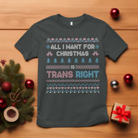 Trans Pride Ugly Xmas T Shirt All I Want For Christmas Is Trans Rights - Wonder Print Shop