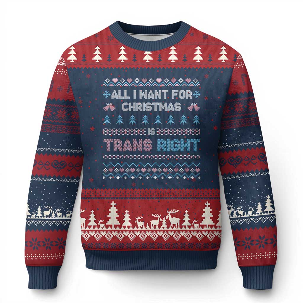 Trans Pride Ugly Xmas Ugly Christmas Sweater All I Want For Christmas Is Trans Rights - Wonder Print Shop