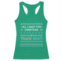 Trans Pride Ugly Xmas Racerback Tank Top All I Want For Christmas Is Trans Rights - Wonder Print Shop