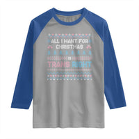 Trans Pride Ugly Xmas Raglan Shirt All I Want For Christmas Is Trans Rights - Wonder Print Shop